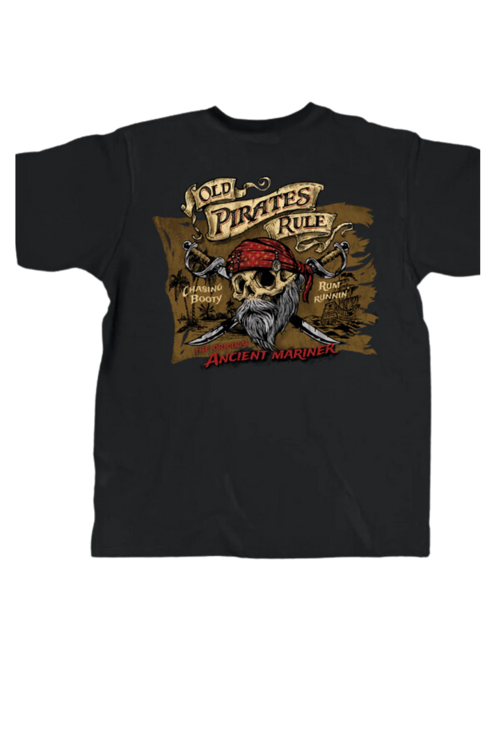 Old Guys Rule Tee Old Pirates Rule Tee - Ancient Mariner